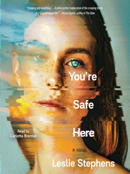 Title details for You're Safe Here by Leslie Stephens - Available